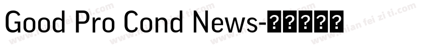 Good Pro Cond News字体转换